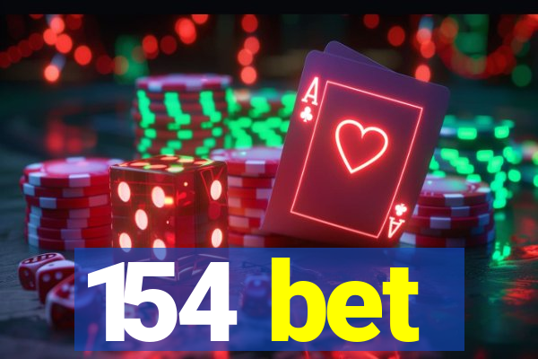 154 bet